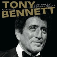 Purchase Tony Bennett - As Time Goes By: Great American Songbook Classics
