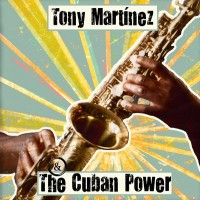 Purchase Tony Martínez & The Cuban Power - Tony Martínez & The Cuban Power