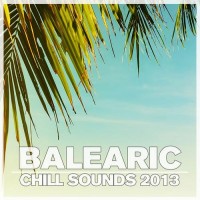 Purchase VA - Balearic Chill Sounds 2013