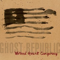 Purchase Willard Grant Conspiracy - Ghost Republic
