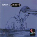 Buy Martin Arroyo - Martin Arroyo Mp3 Download