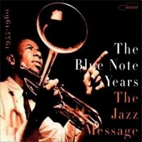 Purchase VA - The Blue Note Years 1939-1999 Vol. 2: The Jazz Message 1955-1960 CD1