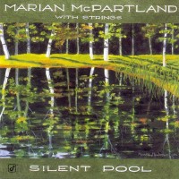 Purchase Marian McPartland - With Strings - Silent Pool