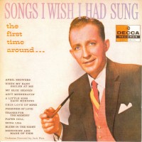 Purchase Bing Crosby - Songs I Wish I Had Sung (Vinyl)