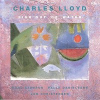 Purchase Charles Lloyd - Fish Out Of Water