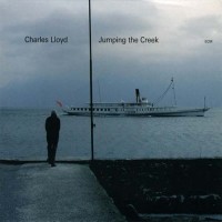 Purchase Charles Lloyd - Jumping The Creek