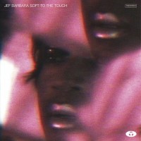 Purchase Jef Barbara - Soft To The Touch