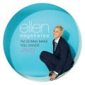 Buy VA - Ellen Degeneres' I'm Gonna Make You Dance Jams Mp3 Download