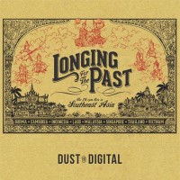 Purchase VA - Longing For The Past: The 78Rpm Era In Southeast Asia CD1