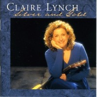 Purchase Claire Lynch - Silver And Gold