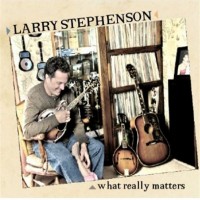 Purchase Larry Stephenson - What Really Matters
