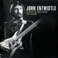 Purchase John Entwistle - So Who's The Bass Player? CD1