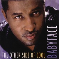 Purchase Babyface - The Other Side Of Cool