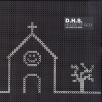 Purchase DHS - House Of God (Remixes)