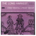 Buy Ewan Maccoll & Peggy Seeger - The Long Harvest Vol. 1 (Vinyl) Mp3 Download
