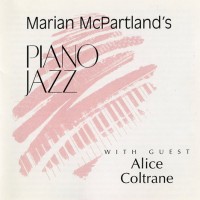 Purchase Marian McPartland - Piano Jazz (With Alice Coltrane) (Vinyl)