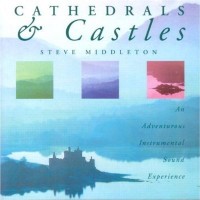 Purchase Steve Middleton - Cathedrals & Castles
