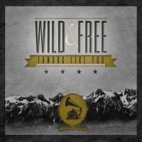 Purchase Famous Like You - Wild And Free (EP)