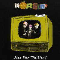 Purchase Morglbl - Jazz For The Deaf