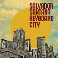 Purchase Salvador Santana - Keyboard City