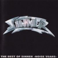 Purchase Sinner - The Best Of Sinner: Noise Years
