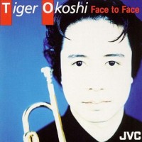 Purchase Tiger Okoshi - Face To Face