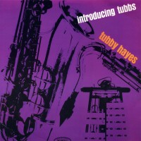Purchase Tubby Hayes - Introducing Tubbs (Vinyl)