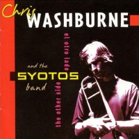 Purchase Chris Washburne & The SYOTOS Band - The Other Side
