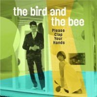 Purchase The Bird And The Bee - Please Clap Your Hands (EP)