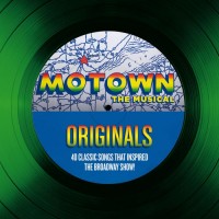 Purchase VA - Motown: The Musical - Originals - The Classic Songs That Inspired The Broadway Show! CD1