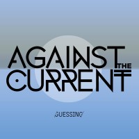 Purchase Against The Current - Guessing (CDS)