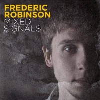 Purchase Frederic Robinson - Mixed Signals
