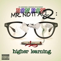Purchase Ron Ron - Mr. No It All 2 Higher Learning