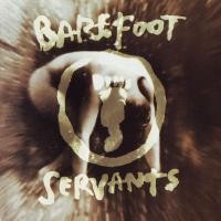 Purchase Barefoot Servants - Barefoot Servants