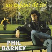 Purchase Phil Barney - Un Enfant De Toi (CDS)