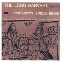 Purchase Ewan Maccoll & Peggy Seeger - The Long Harvest Vol. 3 (Vinyl)