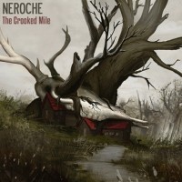 Purchase Neroche - The Crooked Mile