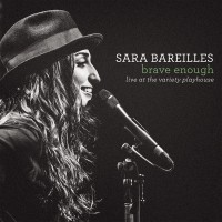 Purchase Sara Bareilles - Brave Enough: Live At The Variety Playhouse