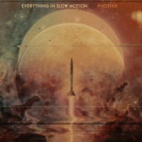Purchase Everything In Slow Motion - Phoenix