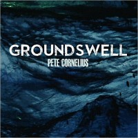 Purchase Pete Cornelius - Groundswell