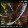 Buy Shane Morris - Set The Penfield Mood Organ For Aware Mp3 Download