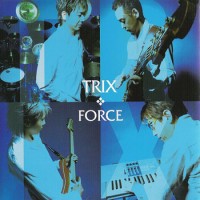 Purchase Trix - Force