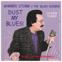 Purchase Warren Storm & The Blues Rockers - Dust My Blues