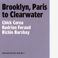 Purchase Chick Corea - Five Trios: Brooklyn, Paris To Clearwater CD5