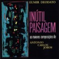 Buy Eumir Deotato - Inutil Paisagem (Vinyl) Mp3 Download