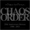 Buy Discipline - Chaos Out Of Order (Reissue 2013) Mp3 Download