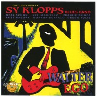 Purchase Sy Klopps Blues Band - Walter Ego