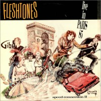 Purchase The Fleshtones - Speed Connection (Live In Paris '85)