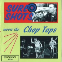 Purchase Chop Tops - Meets The Sure Shots
