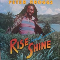Purchase Peter Broggs - Rise & Shine (Vinyl)